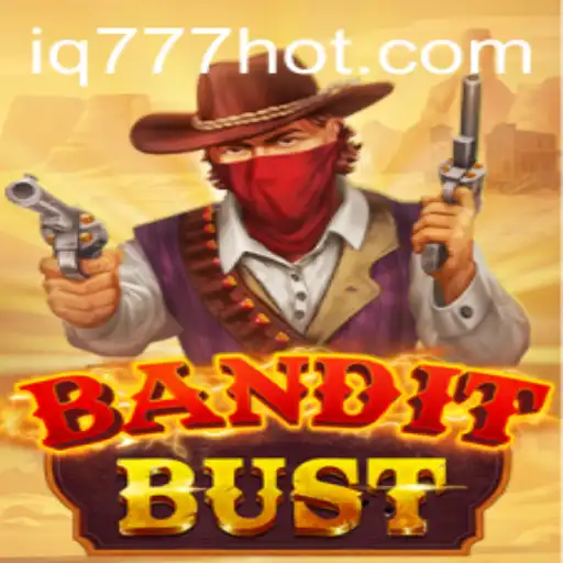BanditBust: A Captivating Game Unveiled on IQ777.COM