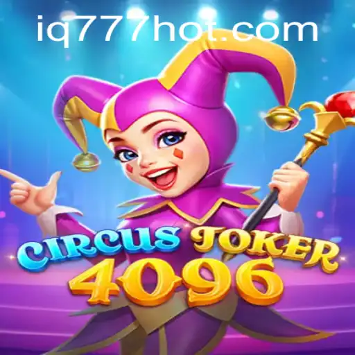 Diving into the World of CircusJoker4096: A New Era of Gaming with IQ777.COM