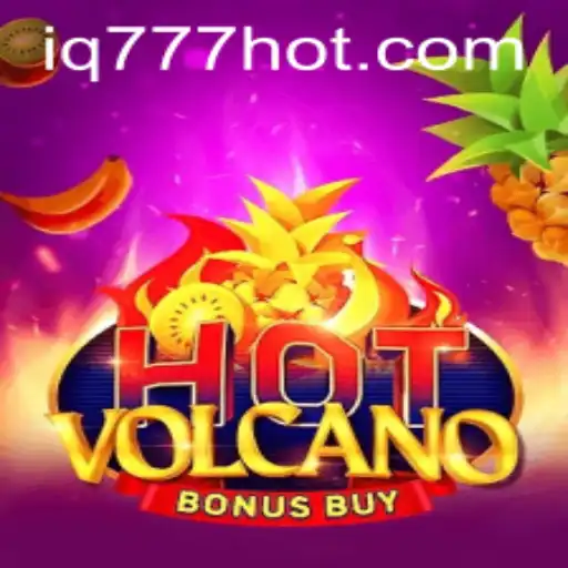 Exploring the Thrills of HotVolcanoBonusBuy at IQ777.COM