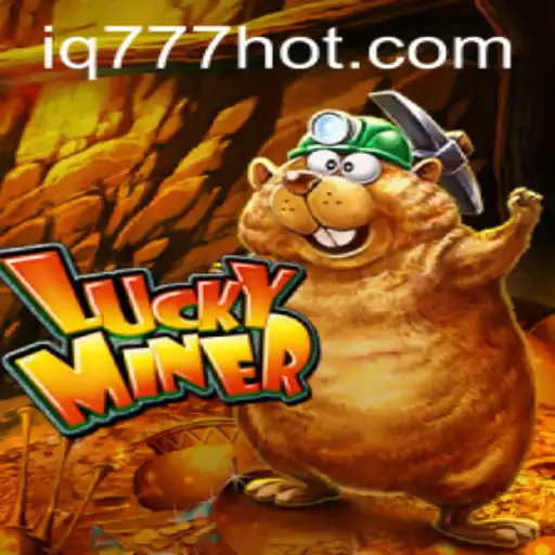 Exploring the Exciting World of LuckyMiner and IQ777.COM